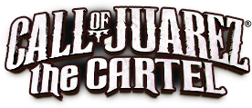 Call of Juarez: The Cartel